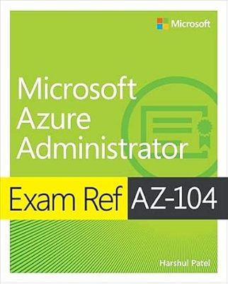 Exam Ref AZ-104 Azure Administrator