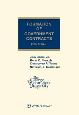 Formation of Government Contracts, 5th